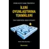İleri Oyunlaştırma Teknikleri