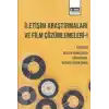 İletişim Araştırmaları ve Film Çözümlemeleri 1