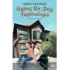 İlginç Bir Şey Yapmalıyız