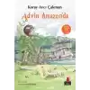 İlginç Ülkeler Dizisi 3. Kitap - Advin Amazonda
