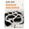 İlişkilerde Anda Kalmak