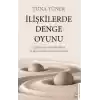 İlişkilerde Denge Oyunu