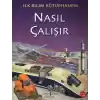 İlk Bilim Kütüphanem Nasıl Çalışır