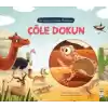 İlk Dokun Hisset Kitabım Çöle Dokun