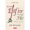 İlk Harfi Elif’tir Son Harfi He