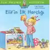 İlk Okuma Kitabım - Elifin İlk Harçlığı