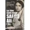 İlk Türk Kadın Hekim Safiye Ali