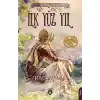 İlk Yüz Yıl - Gençlik Klasikleri