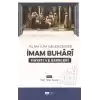 İmam Buhari - Hayatı ve Eserleri
