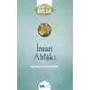 İman Ahlakı; Muhteşem Ahlak 5