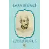 İman Bilinci - Seyyid Kutub