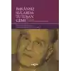 İmkansız Sularda Tutuşan Gemi