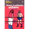 İmza Toplayan Adam