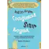 İnatçı Ergen Çocuğunuza Sınır Koyma