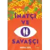 İnatçı ve Savaşçı
