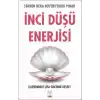 İnci Düşü Enerjisi