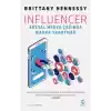 Influencer: Sosyal Medya Çağında Marka Yaratmak