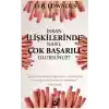 İnsan İlişkilerinde Nasıl Çok Başarılı Olursunuz?
