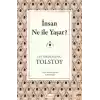 İnsan Ne ile Yaşar?