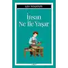 İnsan Ne İle Yaşar