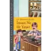 İnsan Ne İle Yaşar - Çocuk Klasikleri