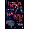 İnsan ve Makine - Makinelerle Ortaklığımızın Geleceği