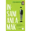 İnsanı Anlamak - Zihinden Zihniyete Kendimizi Tanımanın Bilimsel Zemini