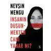 İnsanın Düşünmekten Canı Yanar mı?