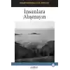 İnsanlara Alışmayın