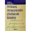 İntegral Denklemlerin Çözümleri Üzerine