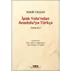 İpek Yolu’ndan Anadolu’ya Türkçe – Makaleler