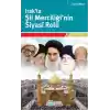 Irakta Şii Merciliğinin Siyasi Rolü