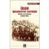 İran Meşrutiyet Devrimi - Güçler ve Amaçlar (1906-1911)