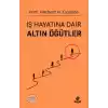 İş Hayatına Dair Altın Öğütler