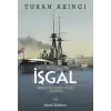 İşgal - İstanbul’da Yabancı Güçler 1918-1923
