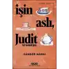 İşin Aslı, Judit ve Sonrası - Modern Klasikler