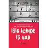 İşin İçinde İş Var