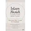 İslam Akaidi - Üzerinde İttifak Edilen Esaslar