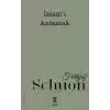 İslamı Anlamak