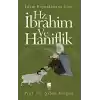 İslam Kaynaklarına Göre Hz. İbrahim ve Hanifilik
