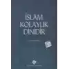 İslam Kolaylık Dinidir