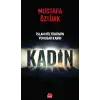 İslam Kültürünün Yumuşak Karnı Kadın