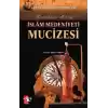 İslam Medeniyeti Mucizesi