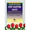 İslam Tarihinden Çocuklar İçin Resimli Dört Halifenin Hayatı