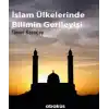 İslam Ülkelerinde Bilimin Gerileyişi
