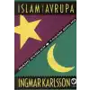 İslam ve Avrupa /  İnanç Ayrılığı - Yaşam Birliği