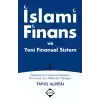 İslami Finans ve Yeni Finansal Sistem