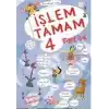 İşlem Tamam 4