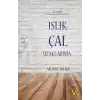 Islık Çal Uzaklarıma