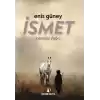 İsmet – İnsanlığa Doğru